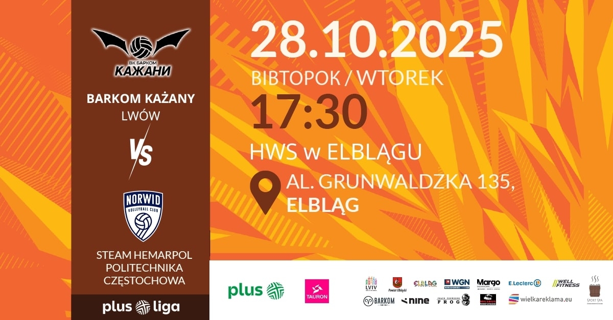 Barkom Każany Lwów vs Steam Hemarpol Norwid Częstochowa